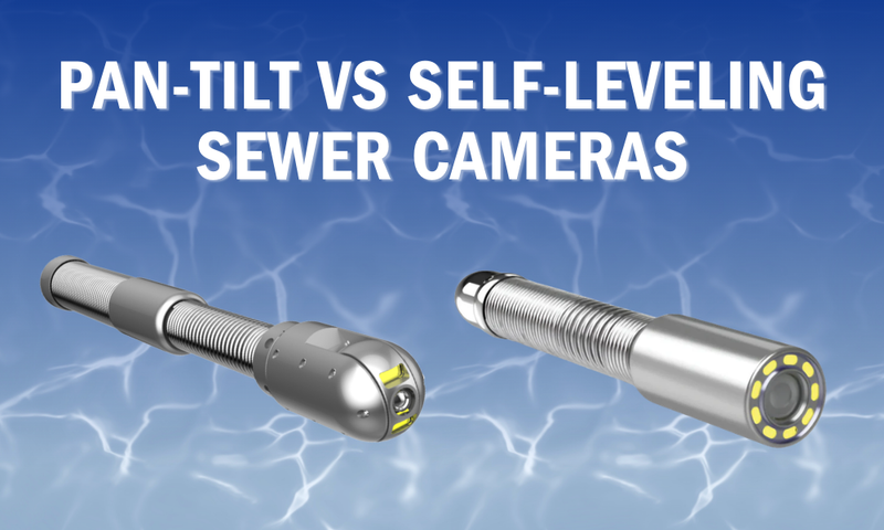 Pan-Tilt vs Self-Leveling Sewer Cameras